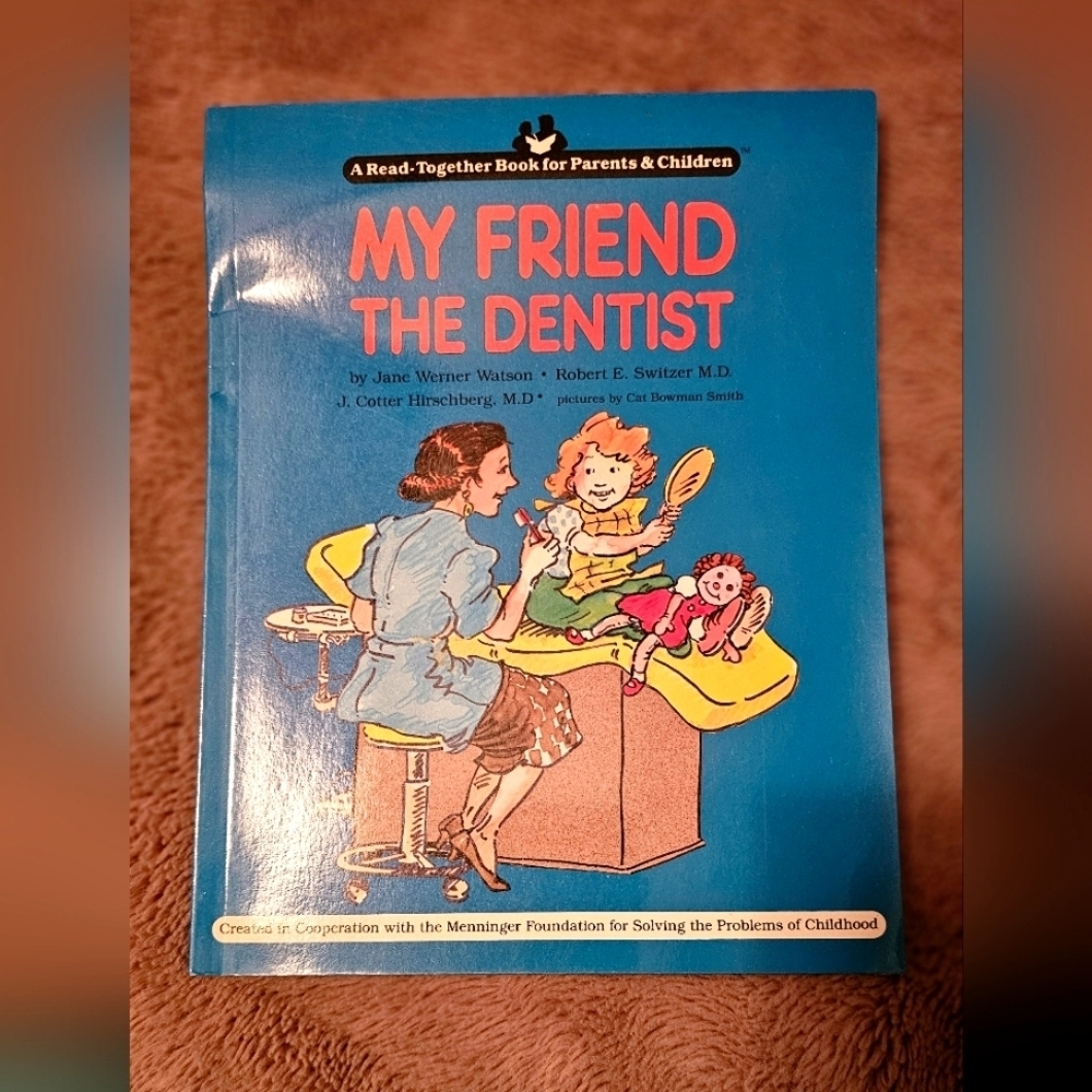 My Friend the Dentist Children's Book